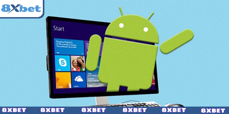 Sử dụng trình giả lập để thực hiện tải 8xbet cho PC